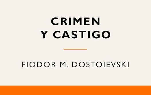Crimen y castigo, de Fiódor M. Dostoievski