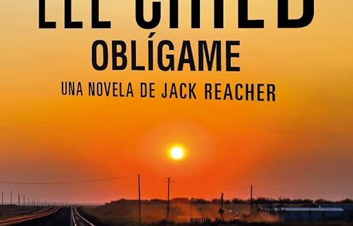 Oblígame: Una novela de Jack Reacher