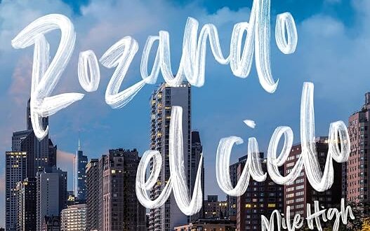 Rozando el cielo