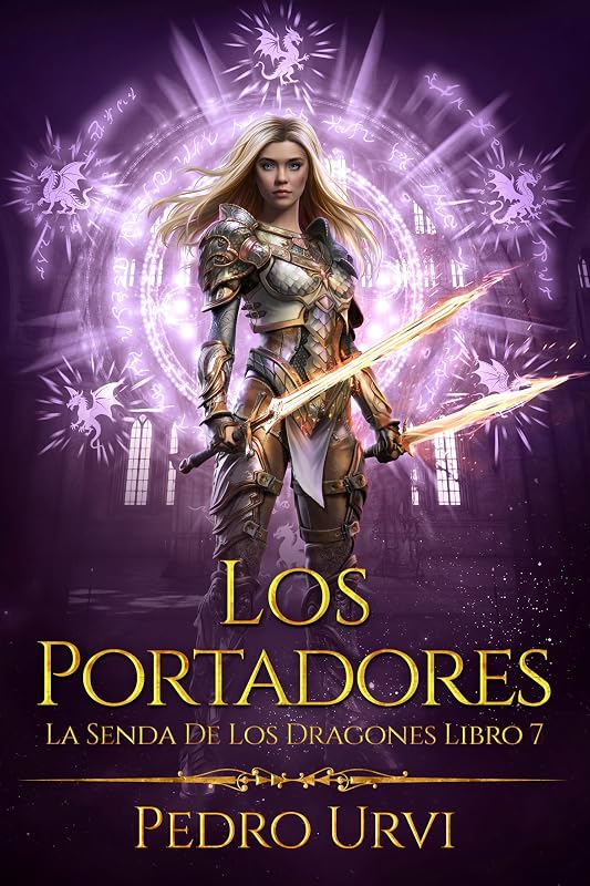 «Los portadores (La senda de los dragones, Libro 7)», de Pedro Urvi, gratis solo hoy
