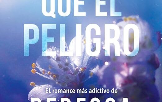 Más fuerte que el peligro