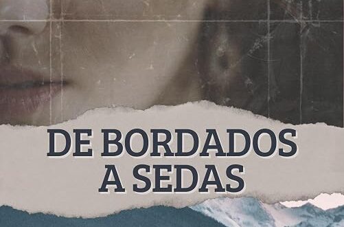 De bordados a sedas