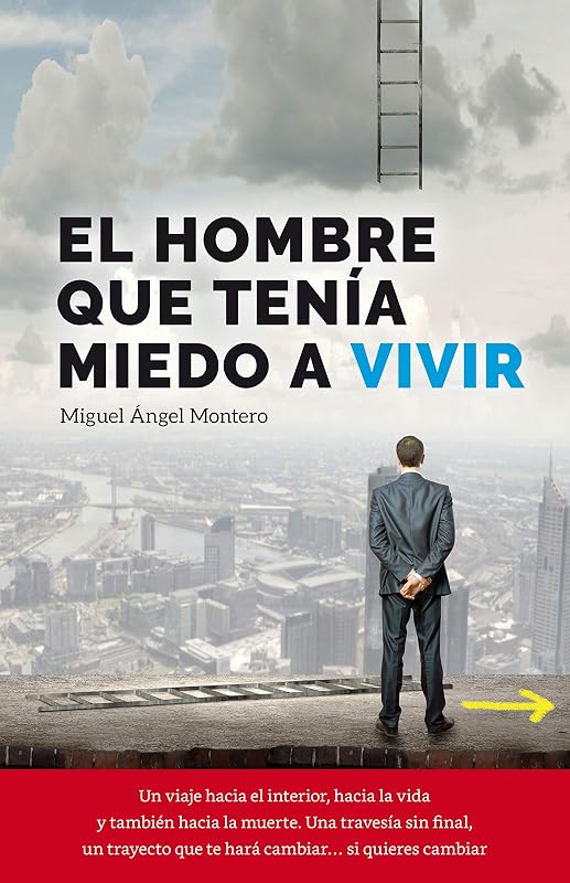 El hombre que tenía miedo a vivir