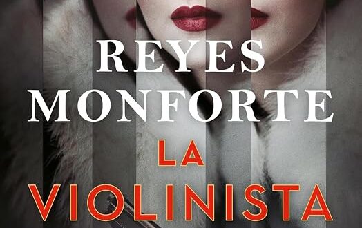 La violinista roja, de Reyes Monforte