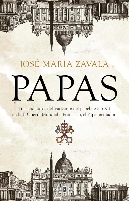 Papas: Tras los muros del Vaticano
