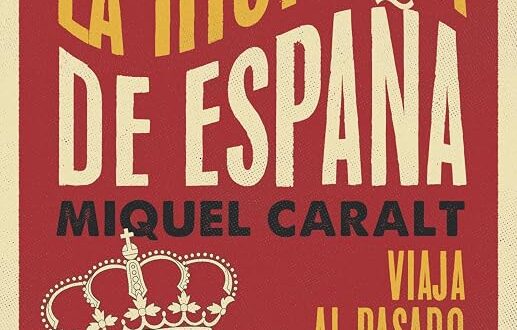Deja que te cuente la historia de España