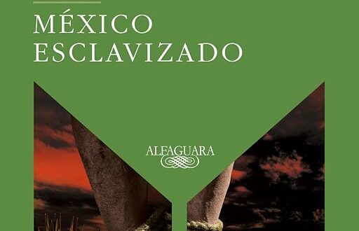 México esclavizado
