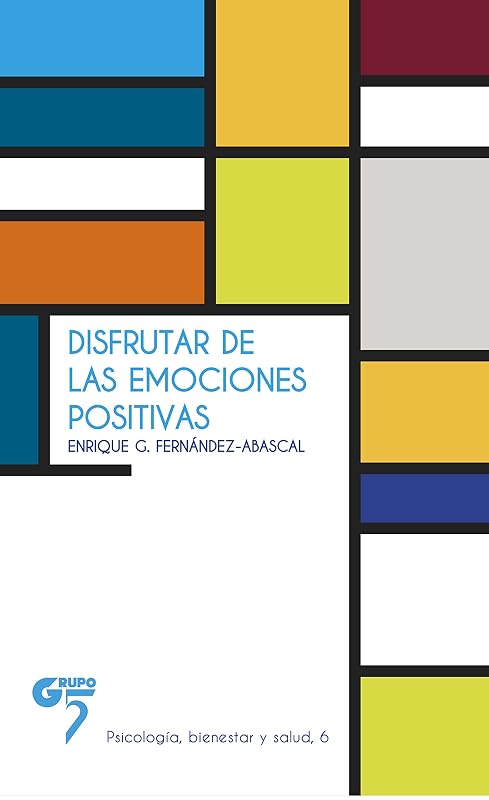 Disfrutar de las emociones positivas