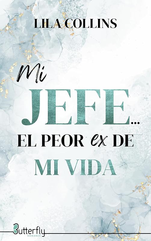 Mi Jefe El Peor Ex De Mi Vida
