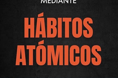 «Dominando la Vida Mediante Hábitos Atómicos», de Jonathan Hale, por 2,85€ (−71%)