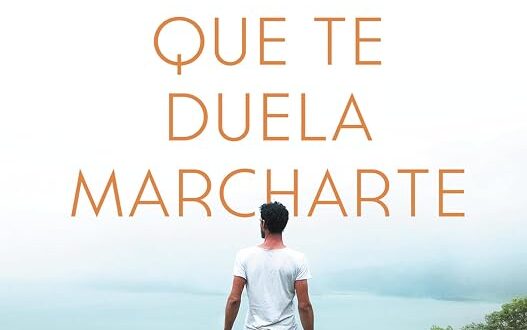 Vive de forma que te duela marcharte