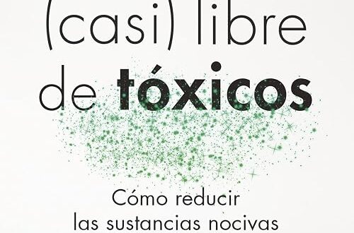 Un hogar (casi) libre de tóxicos, de Eva Liljeström