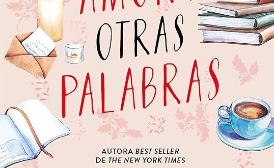 Amor y otras palabras
