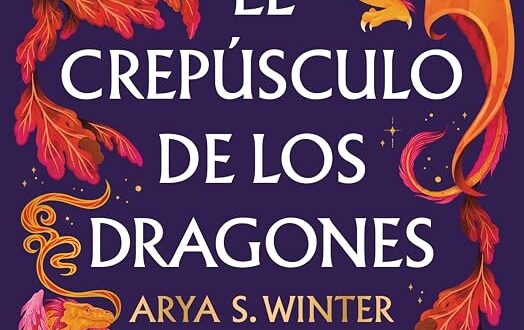 «El crepúsculo de los dragones», de Arya S. Winter, por 2,99€ (−70%)