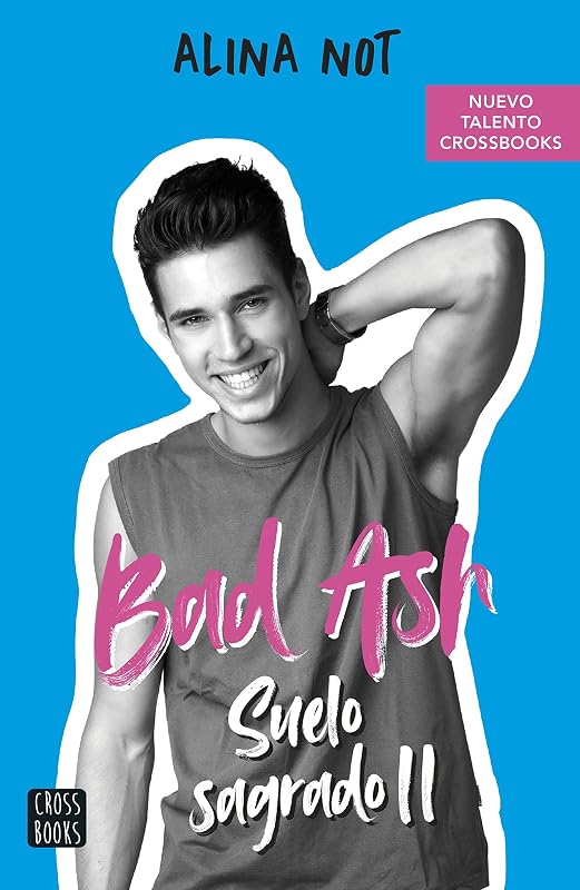 «Bad Ash 5. Suelo sagrado 2», de Alina Not, por 3,32€ solo hoy