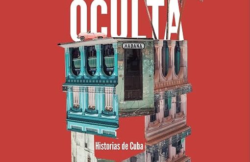 La isla oculta: Historias de Cuba, de Abraham Jiménez Enoa