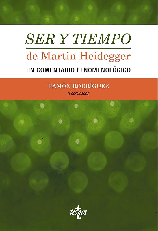 «Ser y tiempo de Martin Heidegger: Un comentario fenomenológico», de Ramón Rodríguez y otros, por 3,61€ (−88%)