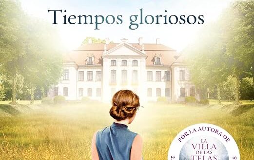 La mansión. Tiempos gloriosos
