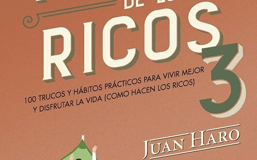Los trucos de los ricos 3ª parte