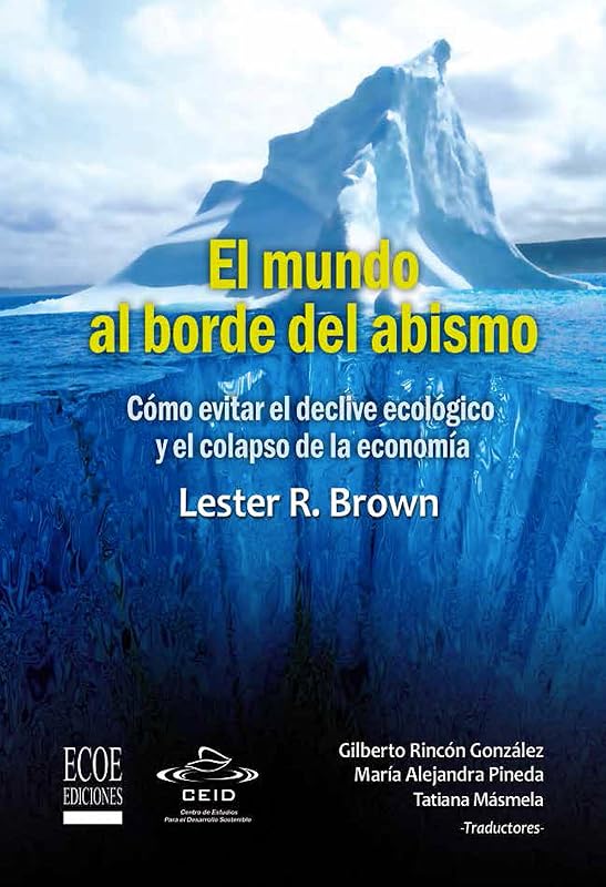 El mundo al borde del abismo