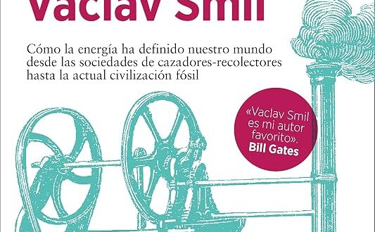 Energía y civilización. Una historia