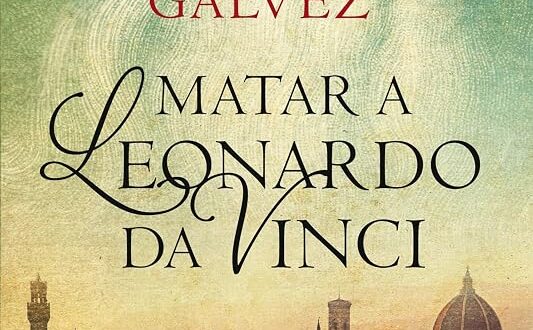 Matar a Leonardo da Vinci