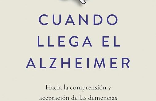 Cuando llega el Alzheimer