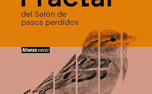 Fractal: del Salón de pasos perdidos (Alianza Voces)