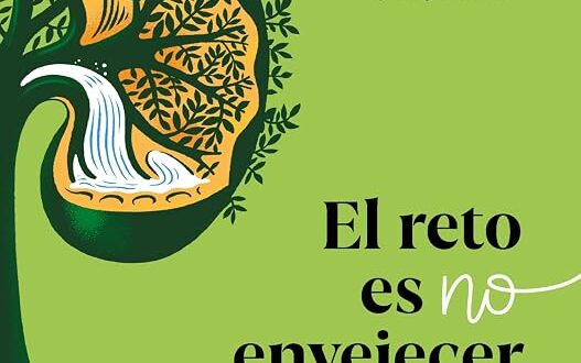 El reto es no envejecer