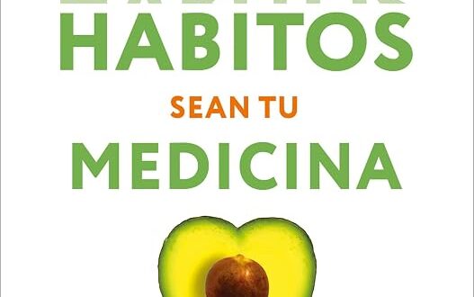 Que los hábitos sean tu medicina
