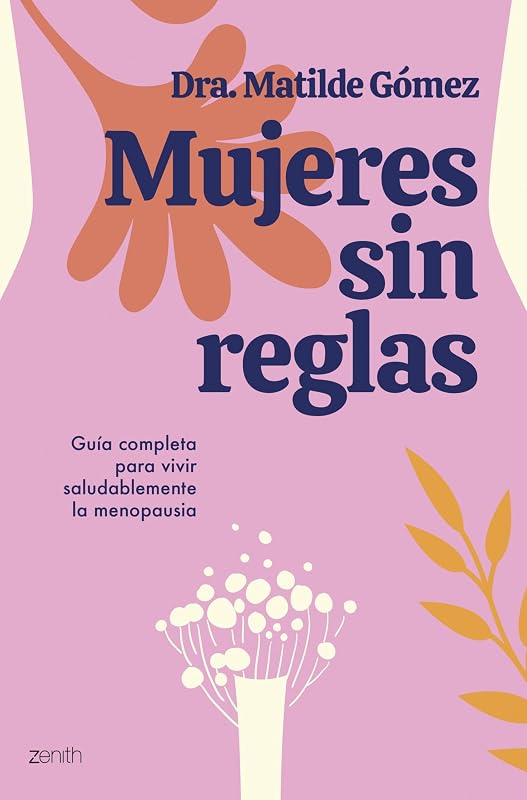 Mujeres sin reglas