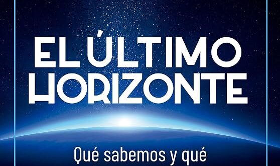 «El último horizonte: Qué sabemos y qué no sabemos del universo», de Amedeo Balbi, por 3,32€ solo hoy