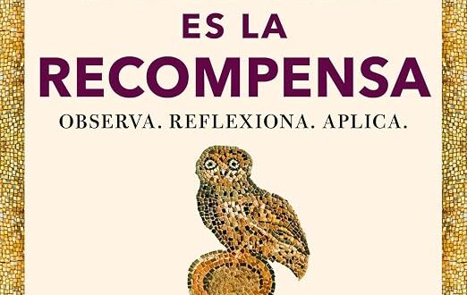 La sabiduría es la recompensa