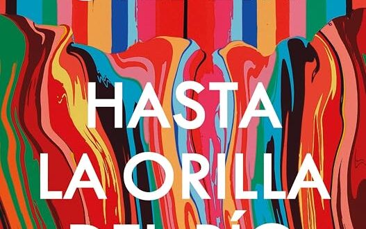 Hasta la orilla del río