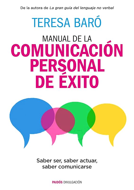 «Manual de la comunicación personal de éxito», de Teresa Baró Catafau, por 4,27€ (−78%)