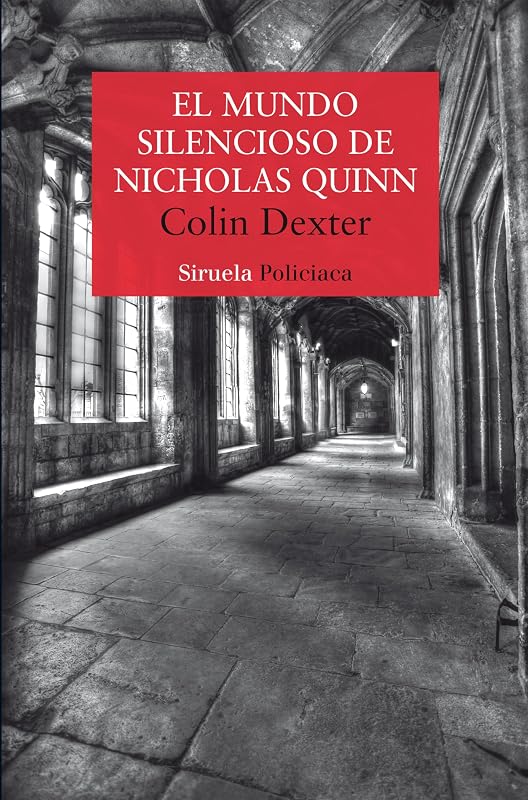 «El mundo silencioso de Nicholas Quinn», de Colin Dexter, por 4,74€ (−53%)