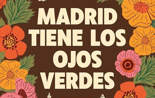 Madrid tiene los ojos verdes