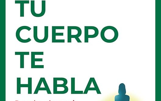 Cuando tu cuerpo te habla