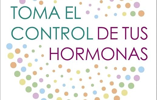 Toma el control de tus hormonas