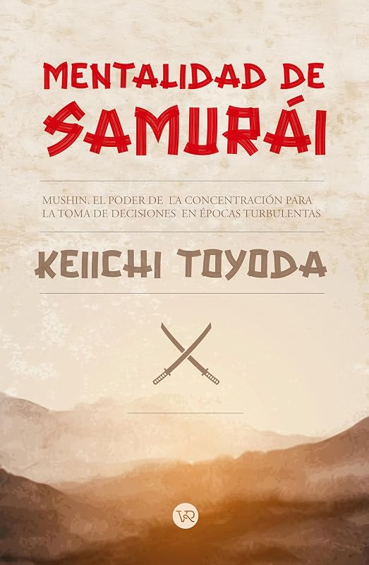 Mentalidad de Samurai: Mushin