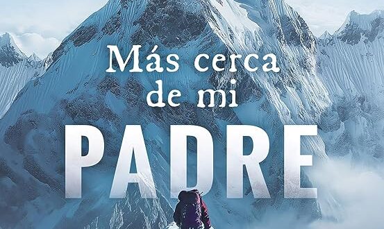 Más cerca de mi padre