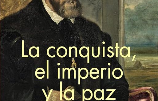 La conquista, el imperio y la paz